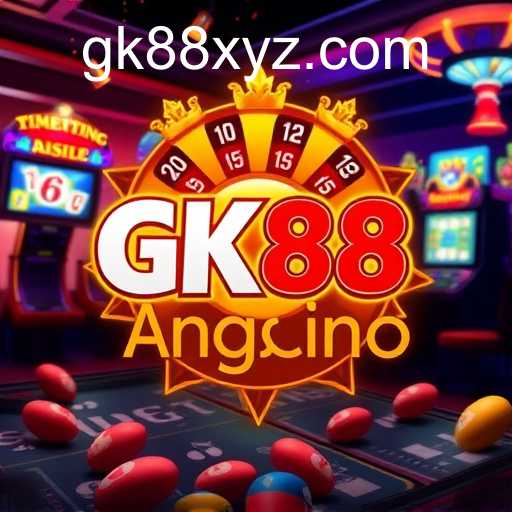 The Exciting World of Casino Games Featuring GK88