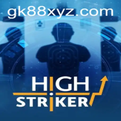 Discover the Thrills of HighStriker and the Mystical GK88